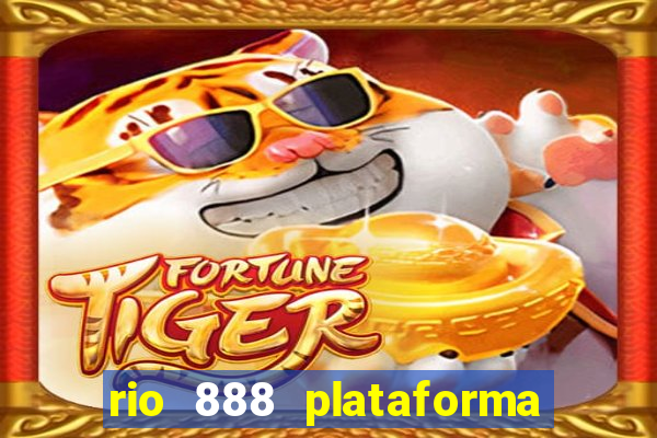 rio 888 plataforma de jogos